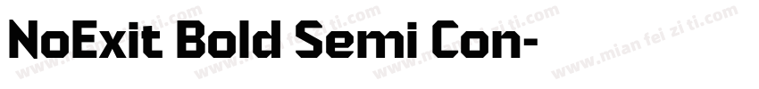 NoExit Bold Semi Con字体转换